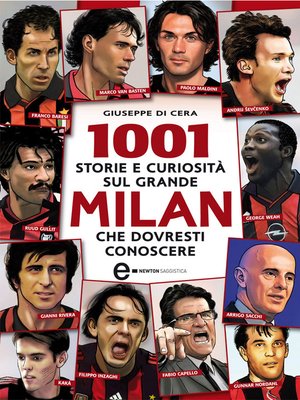 cover image of 1001 storie e curiosità sul grande Milan che dovresti conoscere